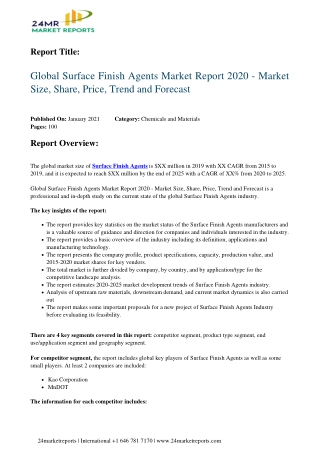 Global Surface Finish Agents Market Report 2021