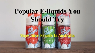 Popular E-liquids You Should Try