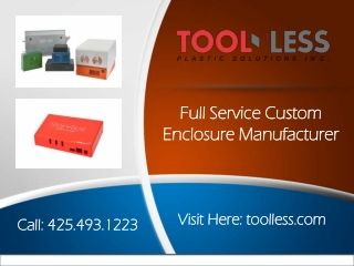 Toolless Plastic Solution - Full Service Custom Enclosure Manufacturer