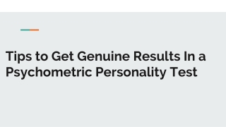 Tips to get genuine results in a personality psychometric test