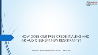 HOW Does OUR FREE CREDENTIALING AND AR AUDITS BENEFIT NEW REGISTRANTS?