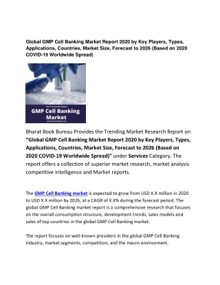 Global GMP Cell Banking Market Report 2020 Forecast: 2026