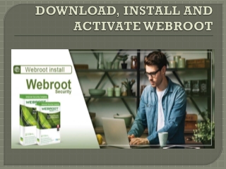 How to Download and Activate Webroot Security  - Webroot.com/safe
