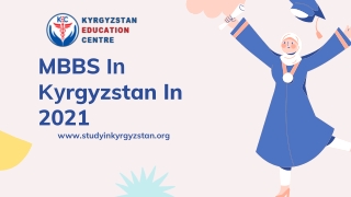 Mbbs In Kyrgyzstan In 2021