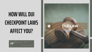 How Will DUI Checkpoint Laws Affect You?