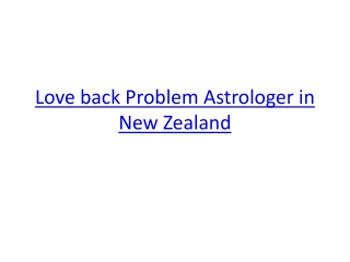 Love back Problem Astrologer in New Zealand