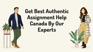 Get Best Authentic Assignment Help Canada By Our Experts