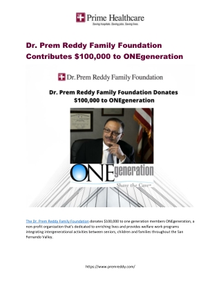 Dr. Prem Reddy Family Foundation contributed   $100,000 to ONEgeneration