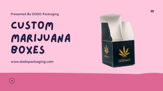 Boost Your Sale With Attractive Marijuana Packaging Boxes | Order Now!
