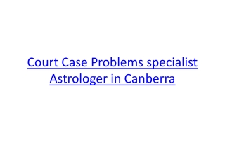 Court Case Problems specialist Astrologer in Canberra