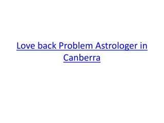 Love back Problem Astrologer in Canberra