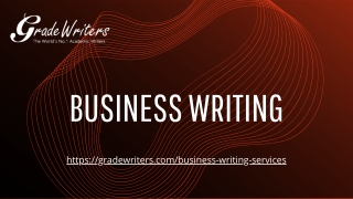 Get Professional Business Writing Services From Grade Writers