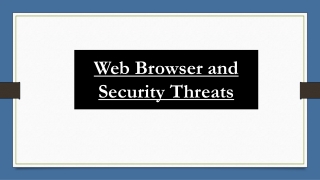 Web browser and Security Threats