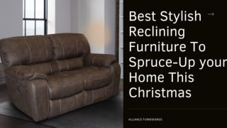 Best Stylish Reclining Furniture To Spruce-Up your Home This Christmas