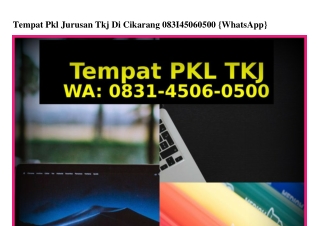 Tempat Pkl Jurusan Tkj Di Cikarang 083I–4506–0500(WA)