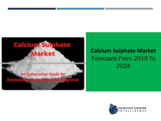 calcium sulphate market Research Report- Forecasts From 2018 To 2024