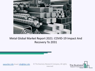 Metal Market Size, Share, Statistics, Latest Trends, Segmentation And Forecast to 2031