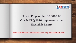 How to Prepare for 1Z0-1033-20 Oracle CPQ 2020 Implementation Essentials Exam?