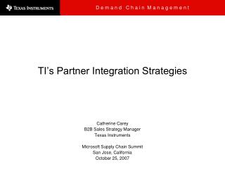 TI’s Partner Integration Strategies