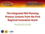The Integrated RIG Planning Process: Lessons from the First Regional Innovation Grant