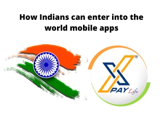 How Indians Can Enter Into the World Mobile Apps