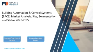Building Automation & Control Systems (BACS) Market Top Players, Growth Rate, Global Trend, and Opportunities to 2027
