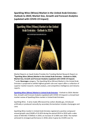 Sparkling Wine (Wines) Market in the United Arab Emirates: Market Opportunity and Forecast 2024