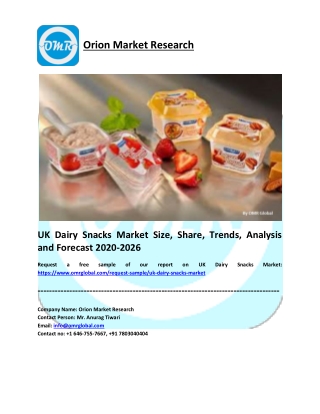 UK Dairy Snacks Market Size, Share, Growth, Research and Forecast 2020-2026