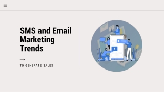 SMS and Email Marketing Trends