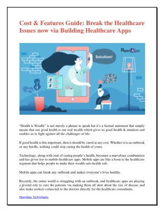 Cost & Features Guide: Break the Healthcare Issues now via Building Healthcare Apps