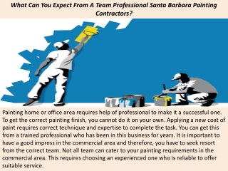 What Can You Expect From A Team Professional Santa Barbara Painting Contractors?