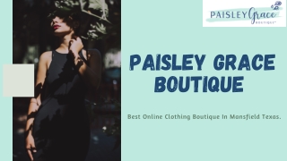 Best Online Boutique in Mansfield TX | Paisley Grace Boutique