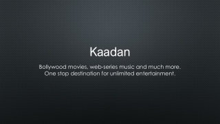 Watch Kaadan Online in Full HD on Eros Now