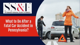 What to Do After a Fatal Car Accident in Pennsylvania?