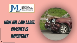 How JML Law Label Crashes Is Important?