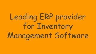 Leading ERP provider for Inventory Management Software