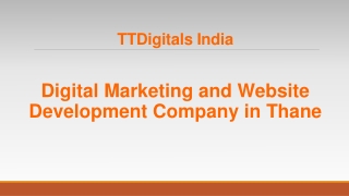 Digital Marketing Company in Thane - Website Development Company in Thane - TTDigitals