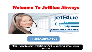 JetBlue Airlines Customer Services Number Spanish   1-802-409-2353