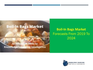 Boil-In Bags Market  to grow at a CAGR of  8.59%.  (2018-2024)