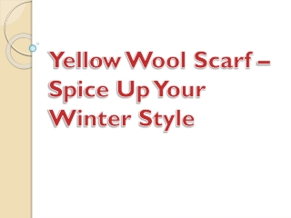 Yellow Wool Scarf – Spice Up Your Winter Style