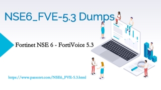 NSE6_FVE-5.3 Fortinet NSE 6 - FortiVoice 5.3 Dumps