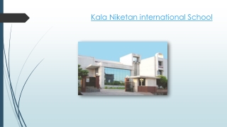Kala Niketan international School