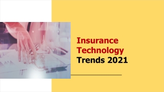 Insurance Technology Trends 2021