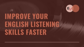 Improve Your English Listening Skills Faster