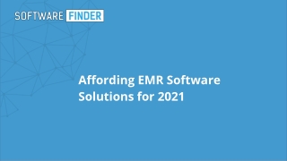 Affording EMR Software Solutions for 2021