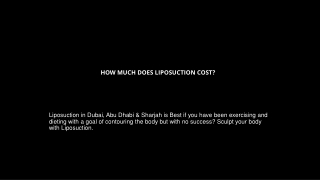 HOW MUCH DOES LIPOSUCTION COST?