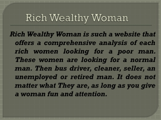 Rich Women Looking For Poor Man