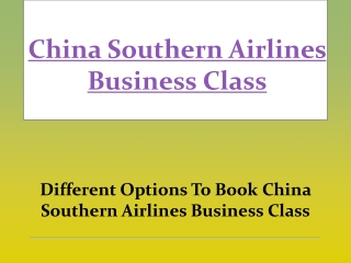 China Southern Airlines Business Class
