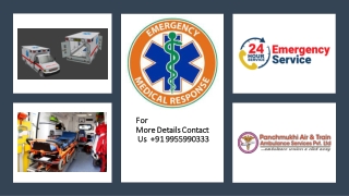 Receive the Amazing Ambulance Service in Pasighat with Modern Medical Apparatus