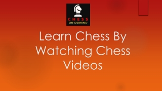 Learn Chess By Watching Chess Videos